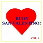 Compilation Buon San Valentino! -  Vol. 1 avec Danièle Pino / Francesco Baccini / Rossana Casale / Grazia DI Michele / Ivan Cattaneo...
