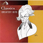 Compilation Classics - Greatest Hits avec Johann Strauss, Jr / Johann Pachelbel / Jean-Sébastien Bach / Antonio Vivaldi / Luigi Boccherini...