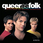 Compilation Queer As Folk avec Kristine W / Greek Buck / Barry Harris / Full Frontal / Heather Small...