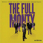 Compilation The Full Monty avec Anne Dudley / David Lindup / Hot Chocolate / Tom Jones / M People...