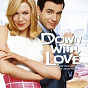 Compilation Down with Love (Music from and Inspired by the Motion Picture) avec Esthero / Michael Bublé / Holly Palmer / Marc Shaiman / Frank Sinatra...