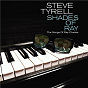 Album Shades of Ray: The Songs of Ray Charles de Steve Tyrell