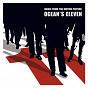Compilation Ocean's Eleven (Music from the Motion Picture) avec David Holmes / Percy Faith / Handsome Boy Modeling School / Del / Trugoy...