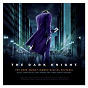 Album The Dark Knight (Original Motion Picture Soundtrack) de Hans Zimmer & James Newton Howard