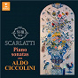 Album Scarlatti: Piano Sonatas, Kk. 1, 9, 64, 87, 159, 239, 259, 268, 377, 380, 432 & 492 de Aldo Ciccolini / Domenico Scarlatti