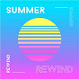 Compilation Summer Rewind avec Dawn Penn / Iyaz / Daft Punk / Mark Morrison / Deee-Lite...