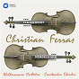 Album Tchaikovsky & Mendelssohn: Violin Concertos de Christian Ferras / Félix Mendelssohn