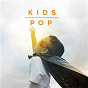 Compilation Kids Pop avec Conor Maynard / Clean Bandit / Sean Paul / Anne Marie / Dua Lipa...