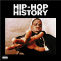 Compilation Hip-Hop History avec J J Fad / Grandmaster Flash / Grandmaster Flash & the Furious Five / The Notorious B.I.G / Ice-T...