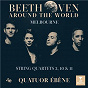 Album Beethoven Around the World: Melbourne, String Quartets Nos 2, 10 & 11 de Quatuor Ébène / Ludwig van Beethoven