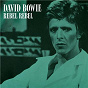 Album Rebel Rebel (Original Single Mix) de David Bowie