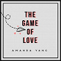Album The Game of Love de Amanda Yang