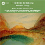 Compilation Berlioz: Mélodies avec Sir John Eliot Gardiner / Dame Felicity Lott / Ann Murray / Graham Johnson / Hector Berlioz...
