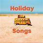 Compilation Holiday Songs avec Ed Sheeran / Vance Joy / Lukas Graham / Rita Ora / Clean Bandit...