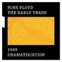 Album The Early Years 1969 DRAMATIS/ATION de Pink Floyd