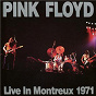 Album Live In Montreux 18 & 19 Sept 1971 de Pink Floyd
