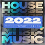 Compilation House Music 2022 avec Fred Again X the Blessed Madonna / Ofenbach & Ella Henderson / David Guetta X Mistajam X John Newman / Burns / Alex Hosking & Majestic...