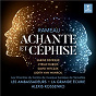 Album Rameau: Achante et Céphise de Sabine Devieilhe / Jean-Philippe Rameau