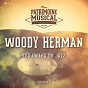 Album Les idoles du Jazz : Woody Herman, Vol. 2 de Woody Herman