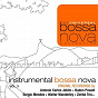 Compilation Instrumental Bossa Nova avec Oscar Castro-Neves / Tamba 4 / Sérgio Mendes / Bossa Rio / Zimbo Trio...