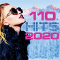 Compilation 110 Hits 2020 avec Europa / Dadju / Maroon 5 / Angèle / Imagine Dragons...