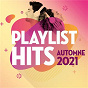 Compilation Playlist Hits Automne 2021 avec DMNDS / Oboy / Clara Luciani / The Weeknd / Kungs...