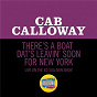 Album There's A Boat Dat's Leavin' Soon For New York (Live On The Ed Sullivan Show, June 20, 1965) de Cab Calloway