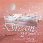 Album Dream Lullabies - Beautiful Music For Babies And Mothers (Vol. 2) de Bizek Emi