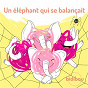Album Un éléphant qui se balançait de Bidibou