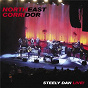 Album NORTHEAST CORRIDOR: STEELY DAN LIVE (Live) de Steely Dan
