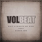 Album Wait A Minute My Girl / Dagen Før de Volbeat