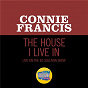 Album The House I Live In (Live On The Ed Sullivan Show, June 12, 1960) de Connie Francis