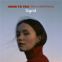 Album Home To You (This Christmas) de Sigrid