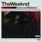 Album Echoes Of Silence (Original) de The Weeknd