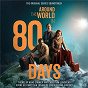 Album Around The World In 80 Days (Music From The Original TV Series) de Hans Zimmer / Christian Lundberg