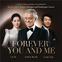 Album Forever You and Me de Lang Lang / Andrea Bocelli / Lei Jia