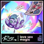 Album Love Sex Magic de Rudy