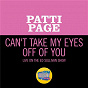 Album Can't Take My Eyes Off Of You (Live On The Ed Sullivan Show, December 17, 1967) de Patti Page