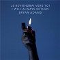 Album Je Reviendrai Vers Toi / I Will Always Return (Live) de Bryan Adams