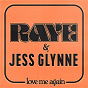 Album Love Me Again de Jess Glynne / Raye