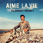 Album Aime la vie de Florent Pagny
