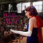 Compilation The Marvelous Mrs. Maisel: Season 3 (Music From The Amazon Original Series) avec Helen Merrill / Shy Baldwin / Blossom Dearie / Julie London / The Sons of the Pioneers...
