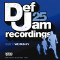 Compilation Def Jam 25, Vol. 15 - We Run NY (Explicit Version) avec Redman / Cam'ron / Jay-Z / Juelz Santana / Caddillac Tah...