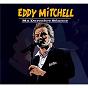 Album Ma Dernière Séance (Best of live) de Eddy Mitchell