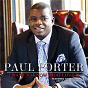 Album I Want To Know What Love Is de Paul Porter