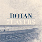 Album 7 Layers de Dotan