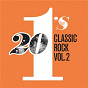 Compilation 20 #1's: Classic Rock Vol. 2 avec Styx / Grand Funk / Bachman-Turner Overdrive / Heart / Kiss...