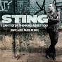 Album I Can't Stop Thinking About You (Dave Audé Radio Remix) de Sting