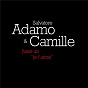 Album Juste un "Je t'aime" (Radio Edit) de Camille / Salvatore Adamo