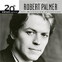 Album 20th Century Masters: The Millennium Collection: The Best Of Robert Palmer de Robert Palmer